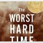 The Worst Hard Time by Timothy Egan