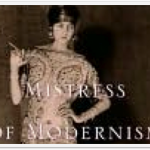 The Mistress of Modernism by Mary Dearborn