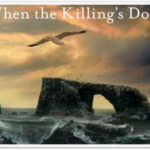 When the Killing's Done by T.C. Boyle