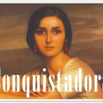 Conquistadora by Esmeralda Santiago