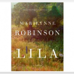 Lila by Marilynne Robinson