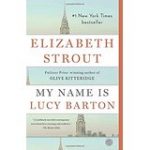 My Name is Lucy Barton by Elizabeth Strout