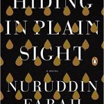 Hiding in Plain Sight by Nuruddin Farah