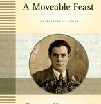 A Moveable Feast   by Ernest Hemingway
