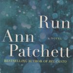 RUN by Ann Patchett