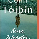Nora Webster by Colm Toibin