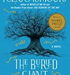 The Buried Giant by Kazuo Ishiguro