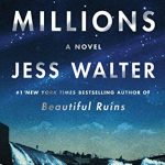 The Cold Millions by Jess Walter