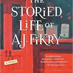 The Storied Life of A. J. Fikry by Gabrielle Zevin.   We are meeting on MONDAY March 15 (NOT Wednesday!!!)