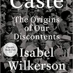 Caste by Isabel Wilkerson (held over from July) TONIGHT AT 7:00!!!