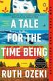 A Tale for the Time Being by Ruth Ozeki