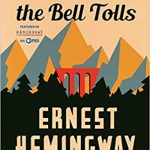 FOR WHOM THE BELL TOLLS by Ernest Hemingway