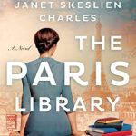 The Paris Library by Janet Skeslien Charles