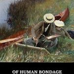 Of Human Bondage by W. Somerset Maugham