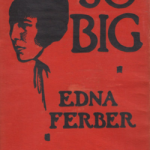 So Big by Edna Ferber