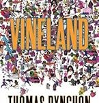 Vineland by Thomas Pynchon